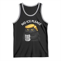 No ICE Protest Tank Top Is He Dead Yet Black Cat Meme