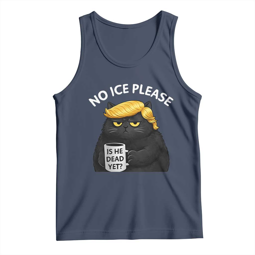 No ICE Protest Tank Top Is He Dead Yet Black Cat Meme