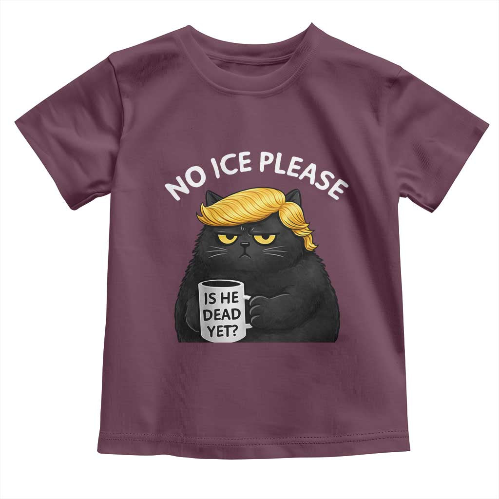 No ICE Protest Toddler T Shirt Is He Dead Yet Black Cat Meme