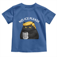 No ICE Protest Toddler T Shirt Is He Dead Yet Black Cat Meme