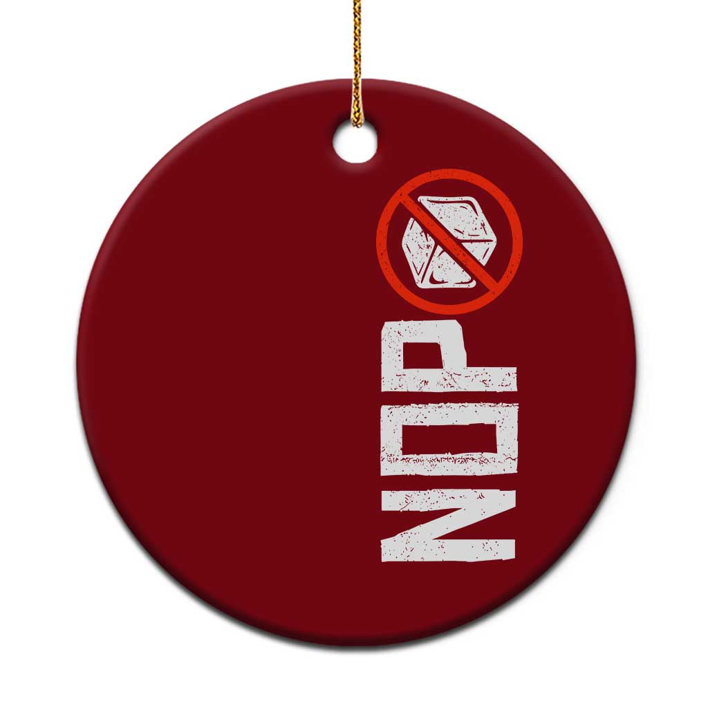 No ICE Protest Ceramic Ornament Nope Sign Vertical