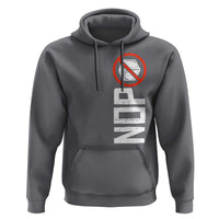 No ICE Protest Hoodie Nope Sign Vertical