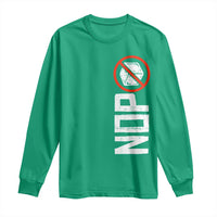 No ICE Protest Long Sleeve Shirt Nope Sign Vertical