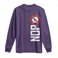 No ICE Protest Long Sleeve Shirt Nope Sign Vertical