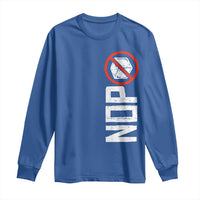 No ICE Protest Long Sleeve Shirt Nope Sign Vertical