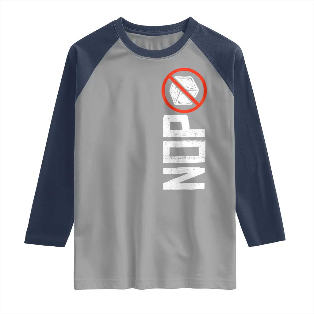 No ICE Protest Raglan Shirt Nope Sign Vertical