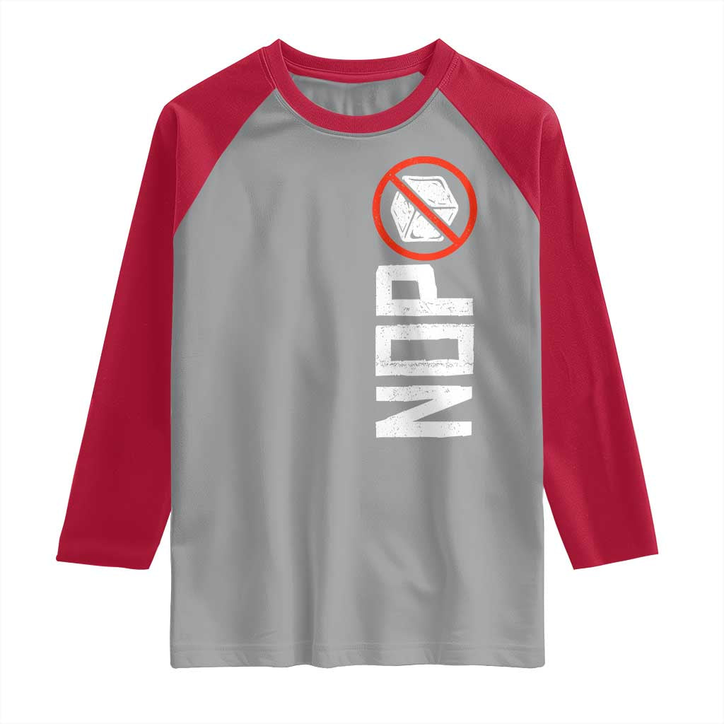 No ICE Protest Raglan Shirt Nope Sign Vertical