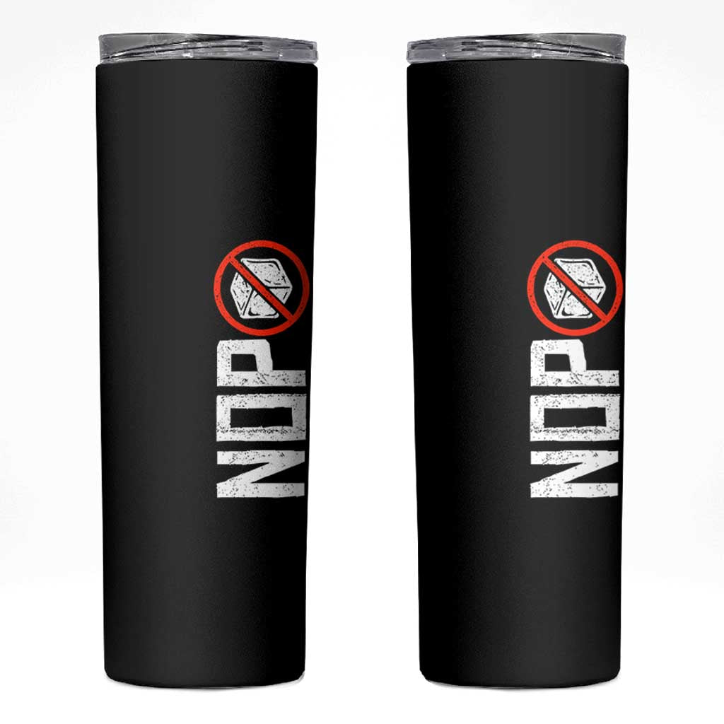 No ICE Protest Skinny Tumbler Nope Sign Vertical