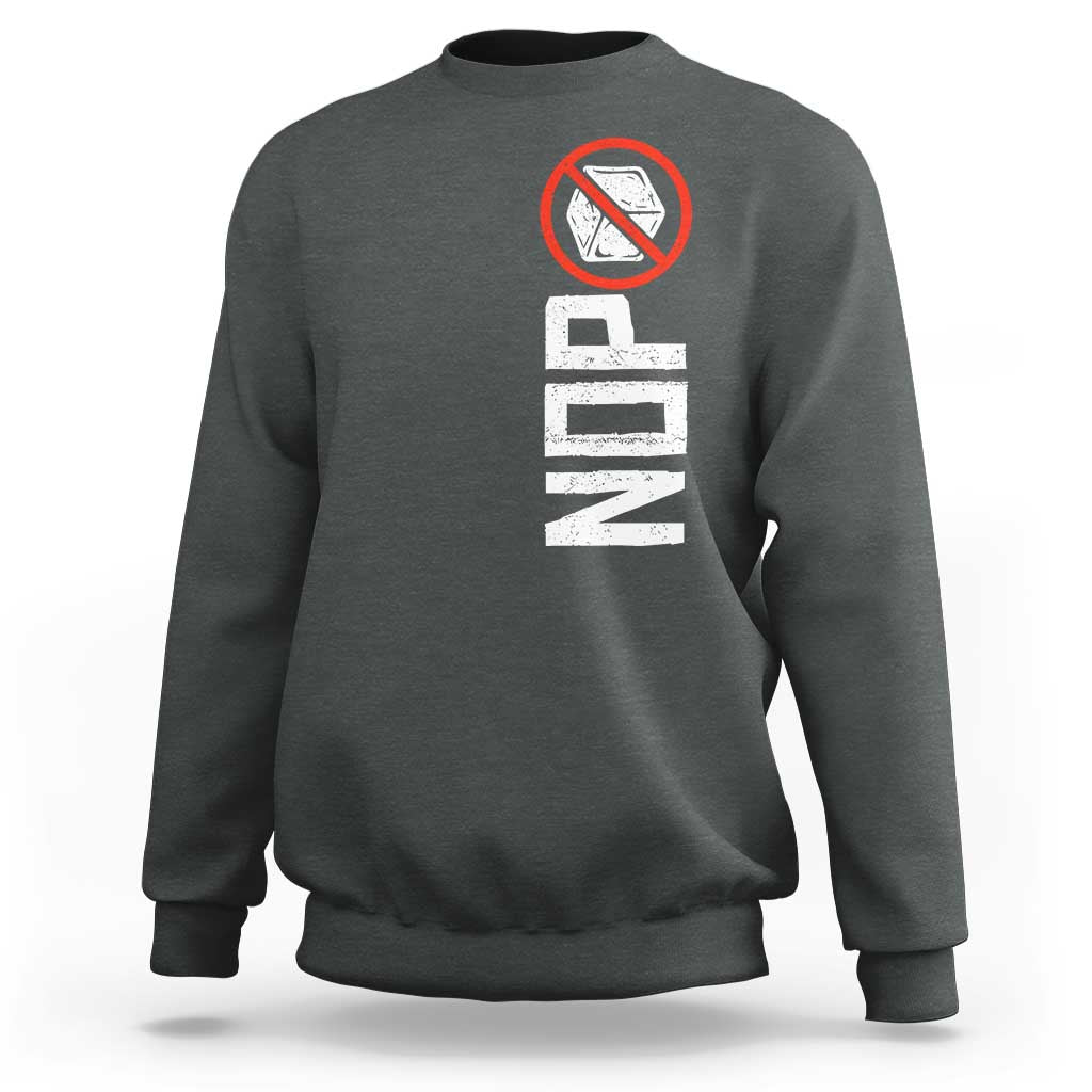No ICE Protest Sweatshirt Nope Sign Vertical