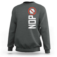 No ICE Protest Sweatshirt Nope Sign Vertical