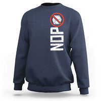 No ICE Protest Sweatshirt Nope Sign Vertical