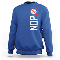 No ICE Protest Sweatshirt Nope Sign Vertical