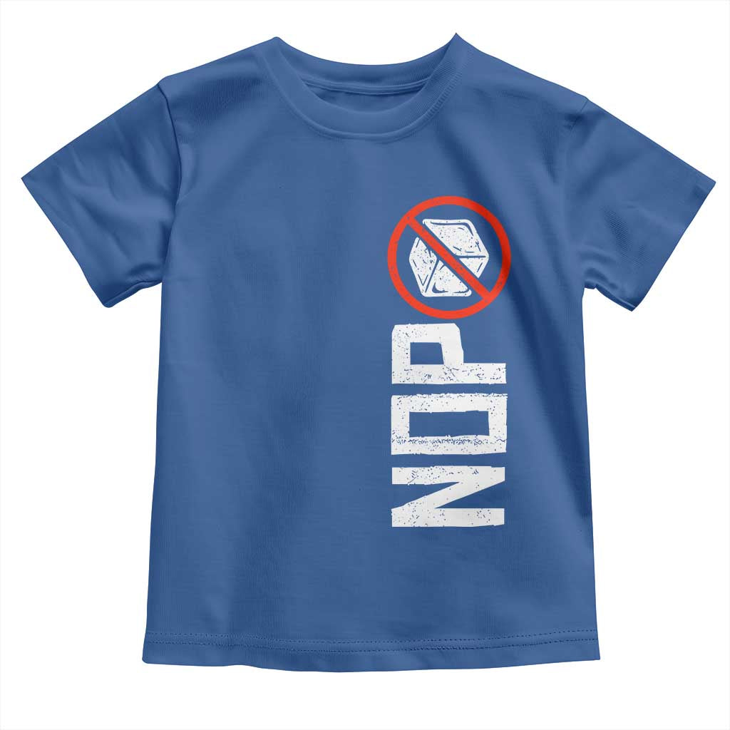 No ICE Protest Toddler T Shirt Nope Sign Vertical
