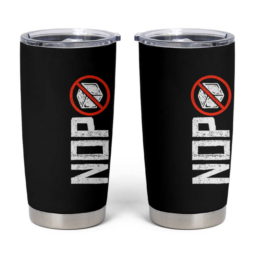 No ICE Protest Tumbler Cup Nope Sign Vertical