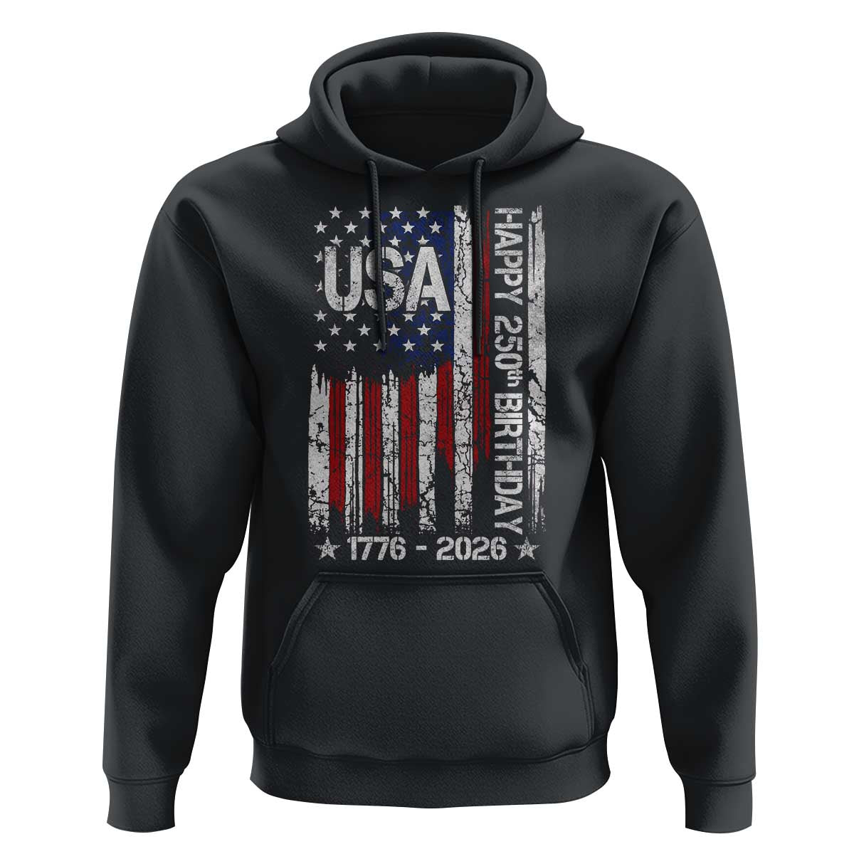 250 Years America Anniversary Flag Hoodie 4th of July Patriotic Independence Day