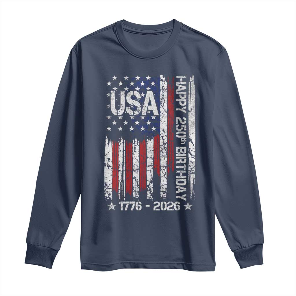 250 Years America Anniversary Flag Long Sleeve Shirt 4th of July Patriotic Independence Day