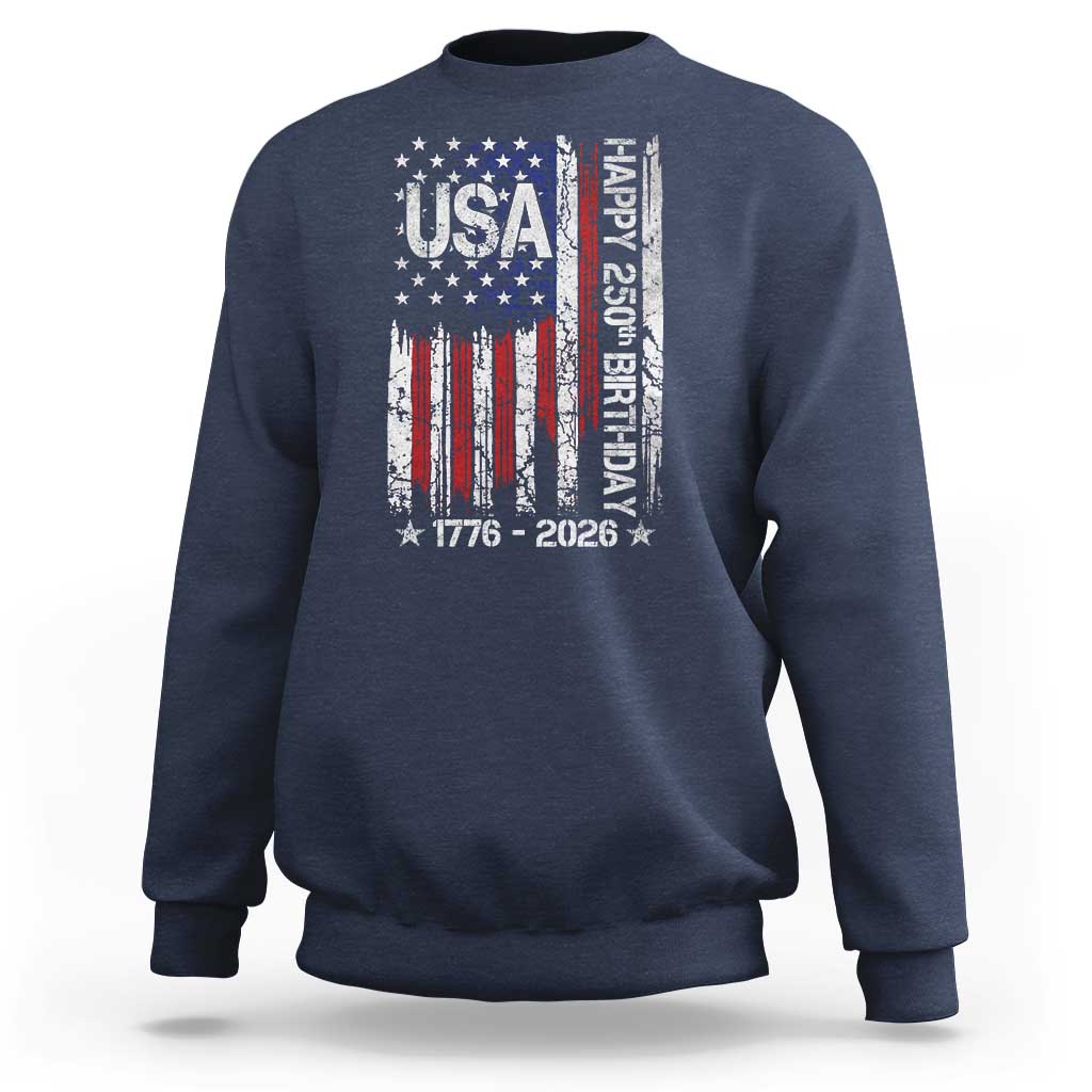 250 Years America Anniversary Flag Sweatshirt 4th of July Patriotic Independence Day