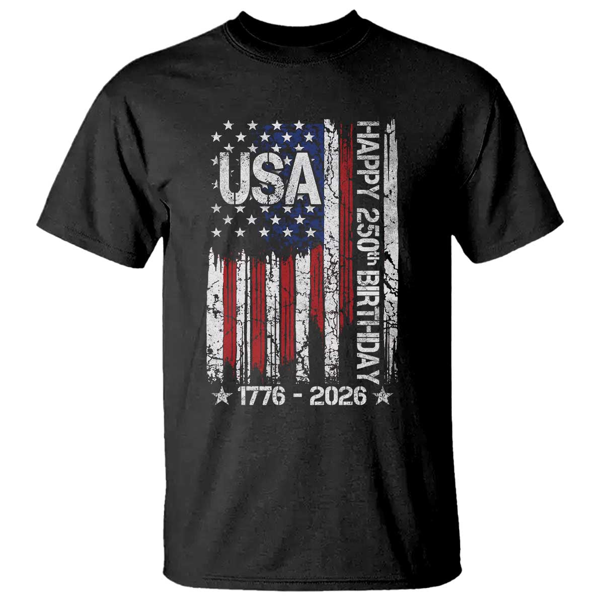 250 Years America Anniversary Flag T Shirt 4th of July Patriotic Independence Day