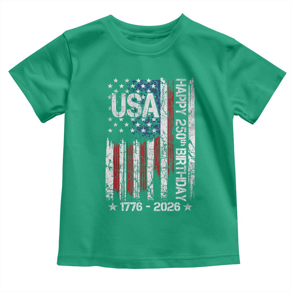 250 Years America Anniversary Flag Toddler T Shirt 4th of July Patriotic Independence Day