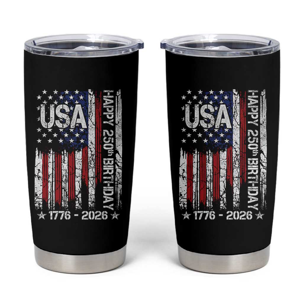 250 Years America Anniversary Flag Tumbler Cup 4th of July Patriotic Independence Day