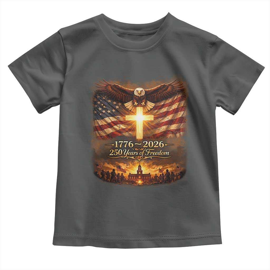 250th Anniversary USA Toddler T Shirt 1776 2026 4th of July Patriotic Us 250 Flag
