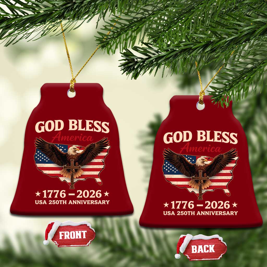 God Bless America 250th Anniversary Ceramic Ornament 250 Years USA 4th Of July