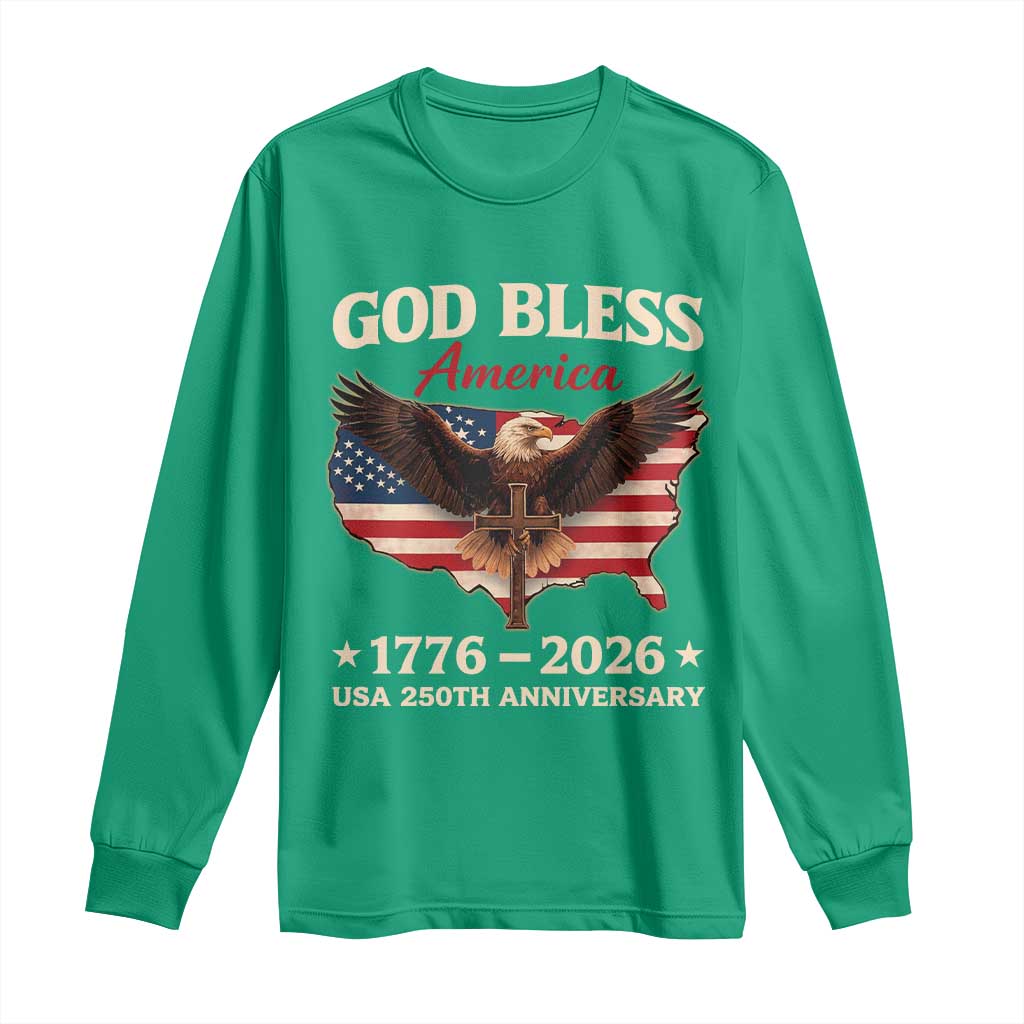 God Bless America 250th Anniversary Long Sleeve Shirt 250 Years USA 4th Of July