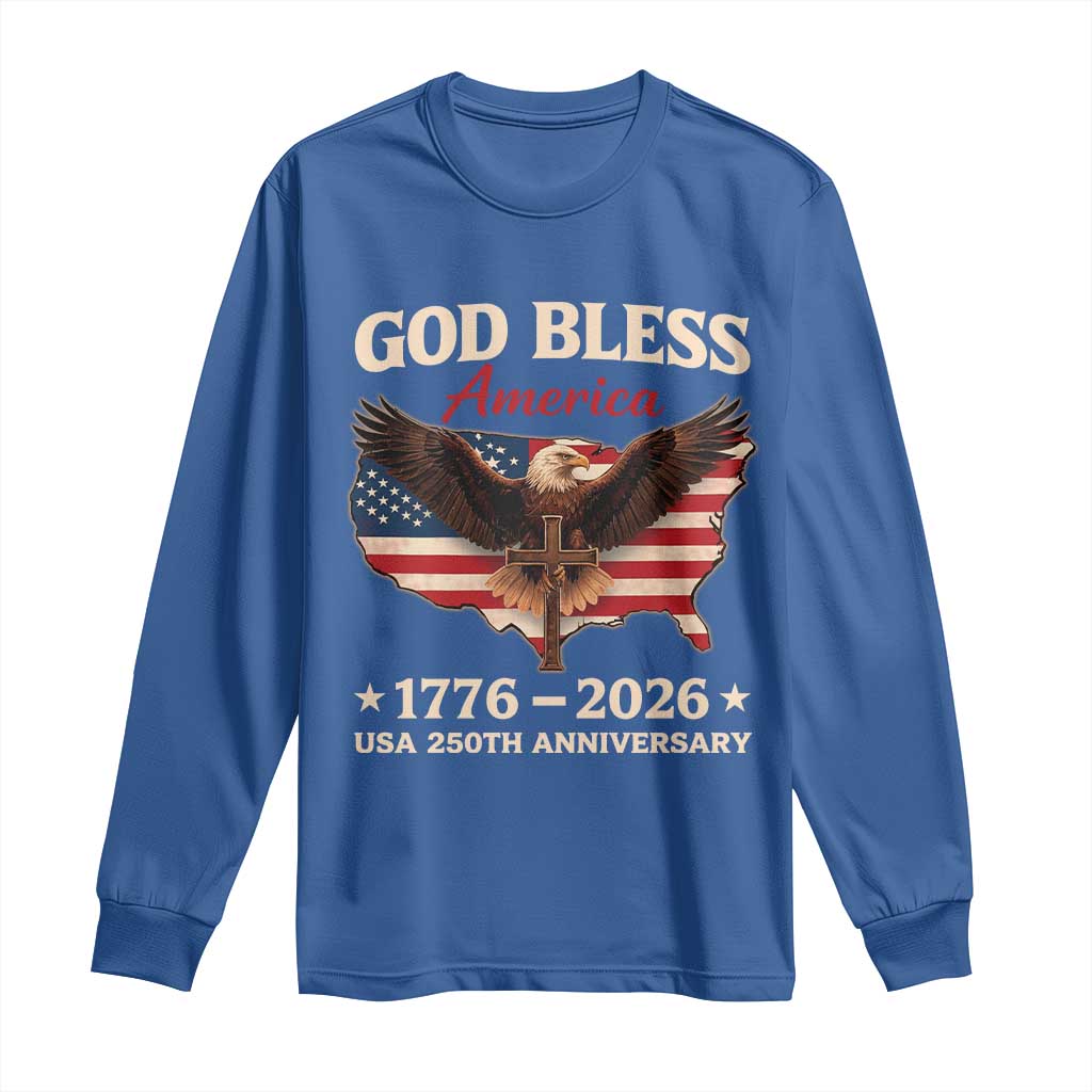 God Bless America 250th Anniversary Long Sleeve Shirt 250 Years USA 4th Of July