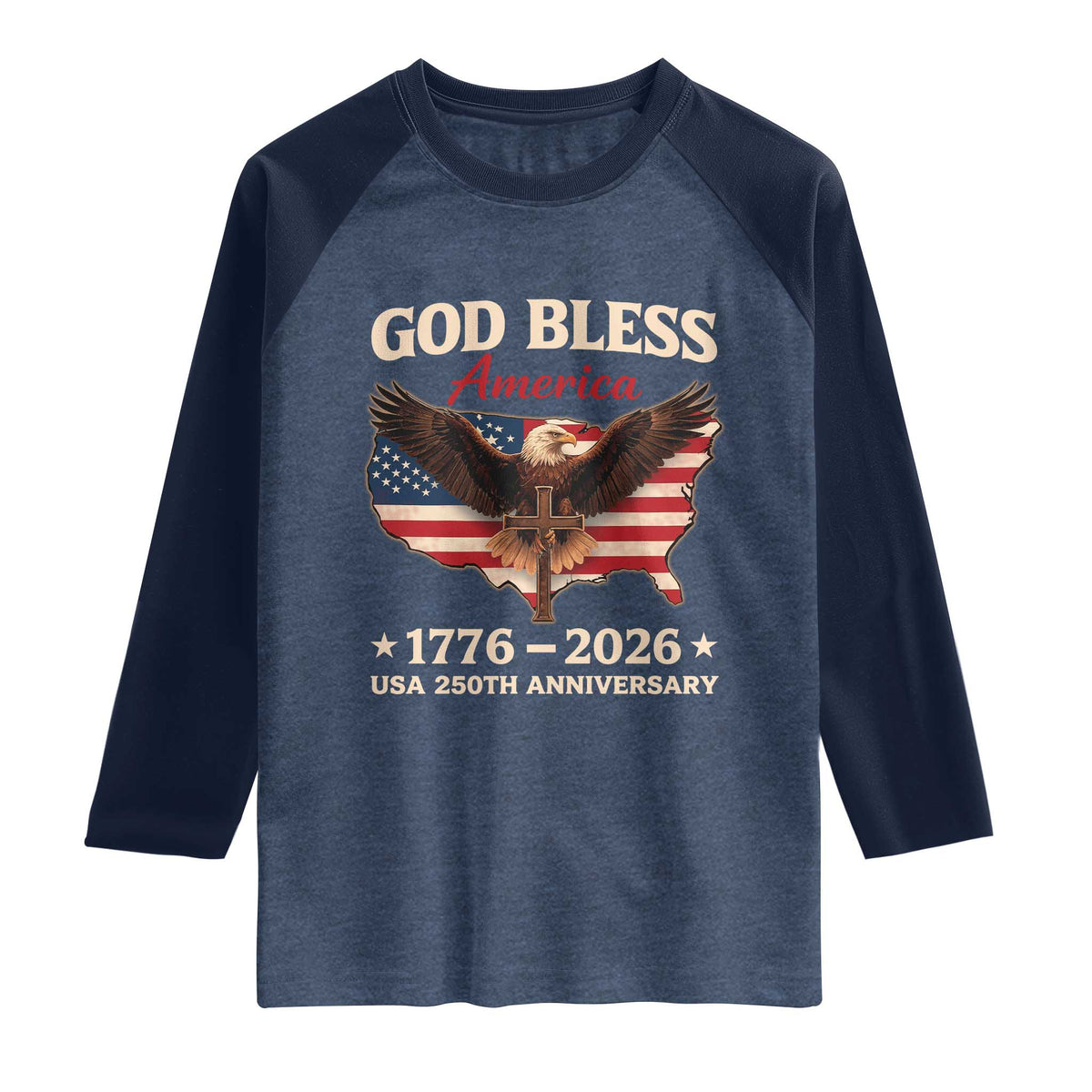 God Bless America 250th Anniversary Raglan Shirt 250 Years USA 4th Of July