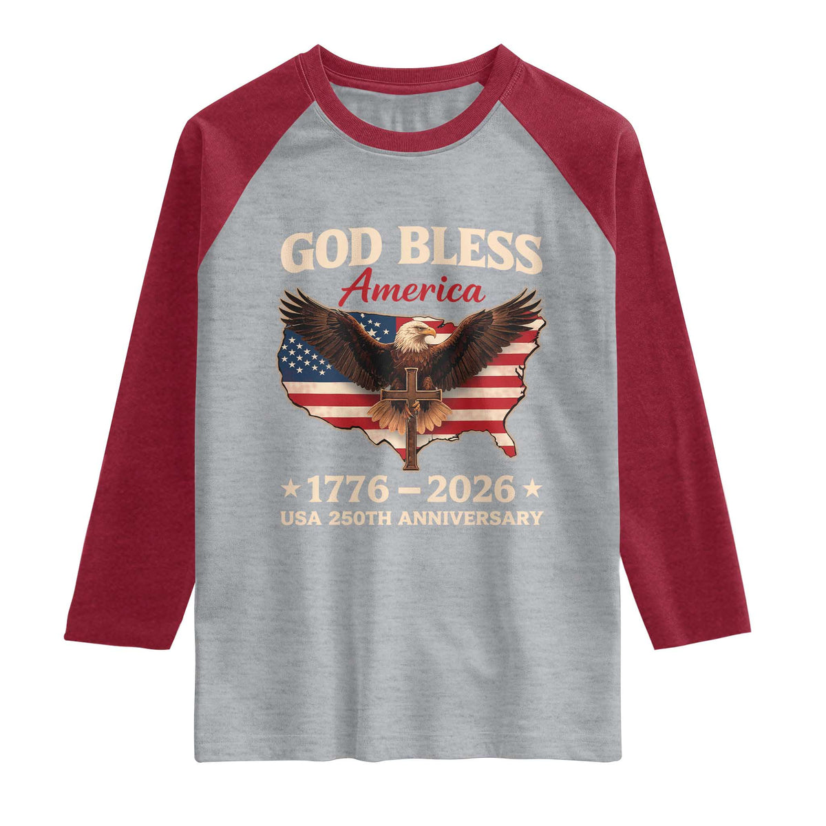 God Bless America 250th Anniversary Raglan Shirt 250 Years USA 4th Of July