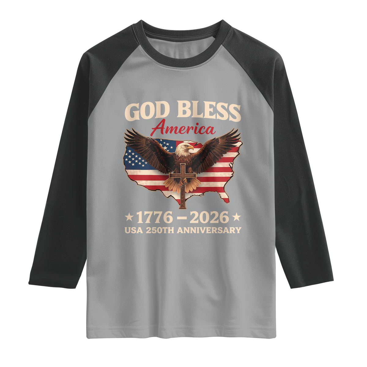 God Bless America 250th Anniversary Raglan Shirt 250 Years USA 4th Of July