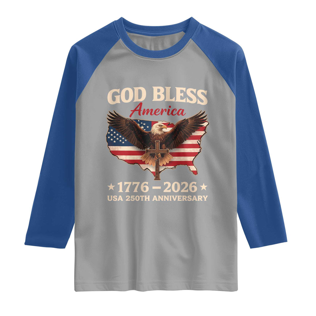 God Bless America 250th Anniversary Raglan Shirt 250 Years USA 4th Of July