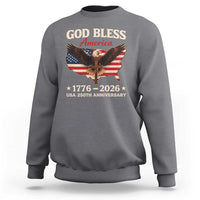 God Bless America 250th Anniversary Sweatshirt 250 Years USA 4th Of July