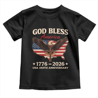 God Bless America 250th Anniversary Toddler T Shirt 250 Years USA 4th Of July