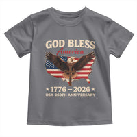 God Bless America 250th Anniversary Toddler T Shirt 250 Years USA 4th Of July