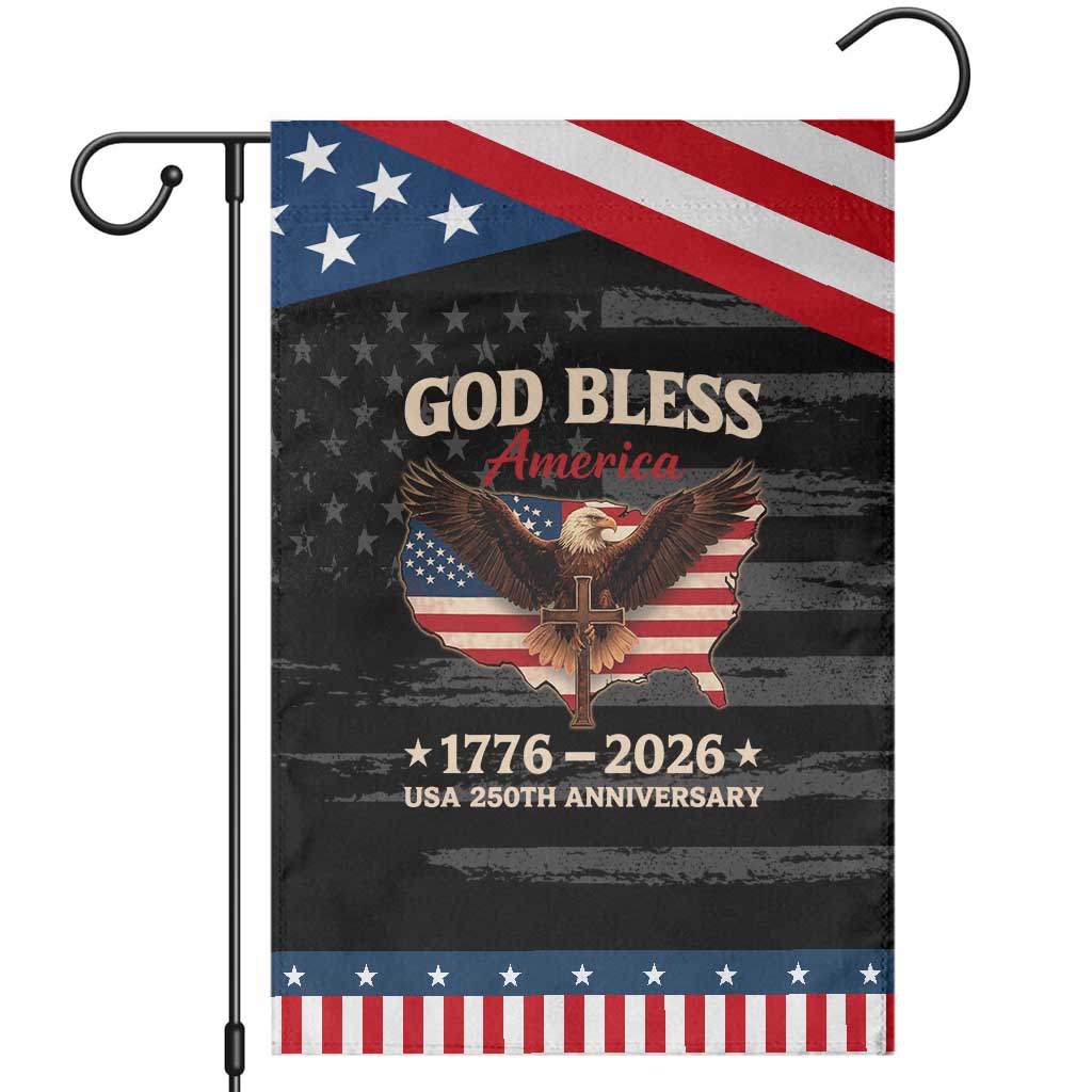 God Bless America 250th Anniversary Garden Flag 250 Years USA 4th Of July