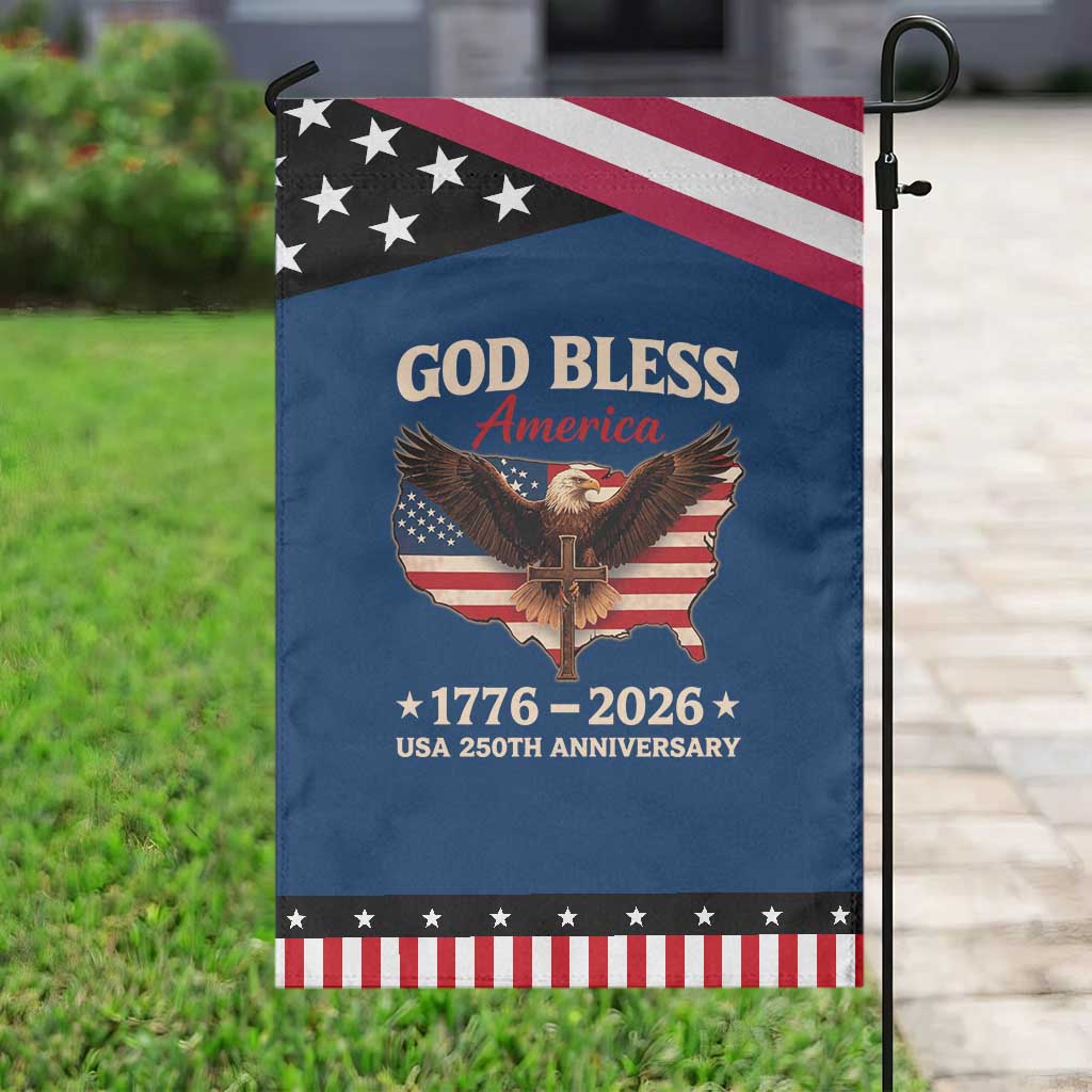 God Bless America 250th Anniversary Garden Flag 250 Years USA 4th Of July