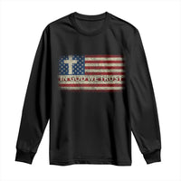 In God We Trust Christian US Flag Long Sleeve Shirt