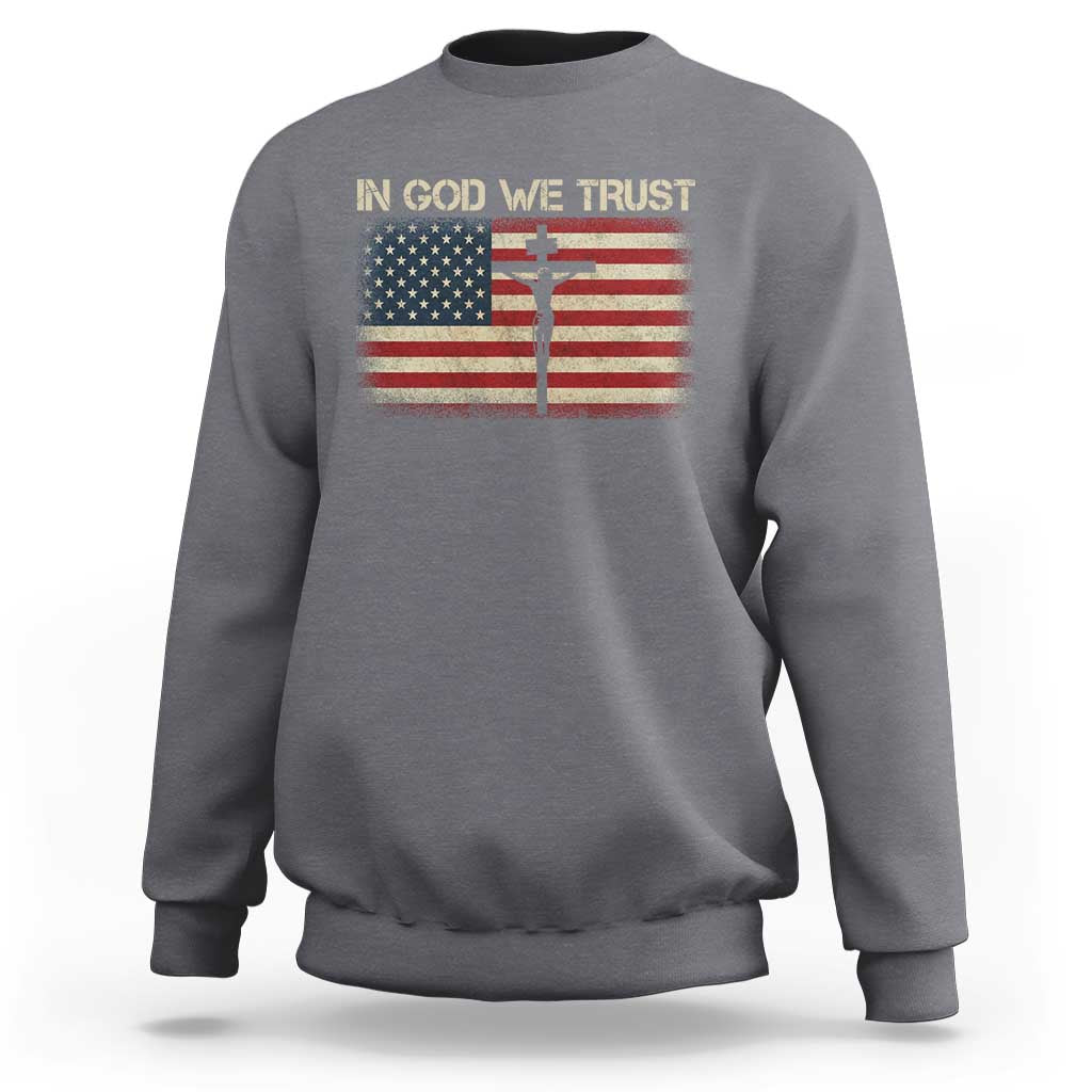 Christian USA Flag Sweatshirt American Christ Faith Cross Patriotic In God We Trust
