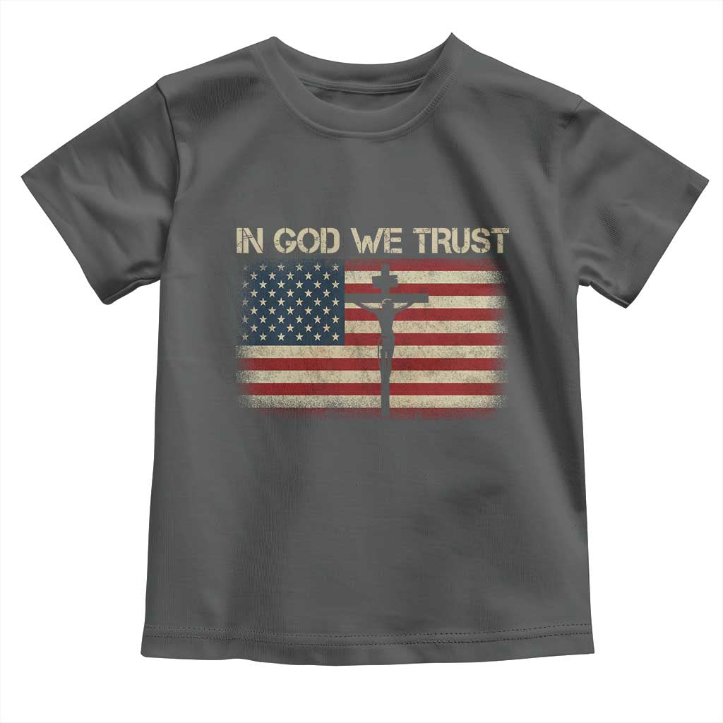 Christian USA Flag Toddler T Shirt American Christ Faith Cross Patriotic In God We Trust