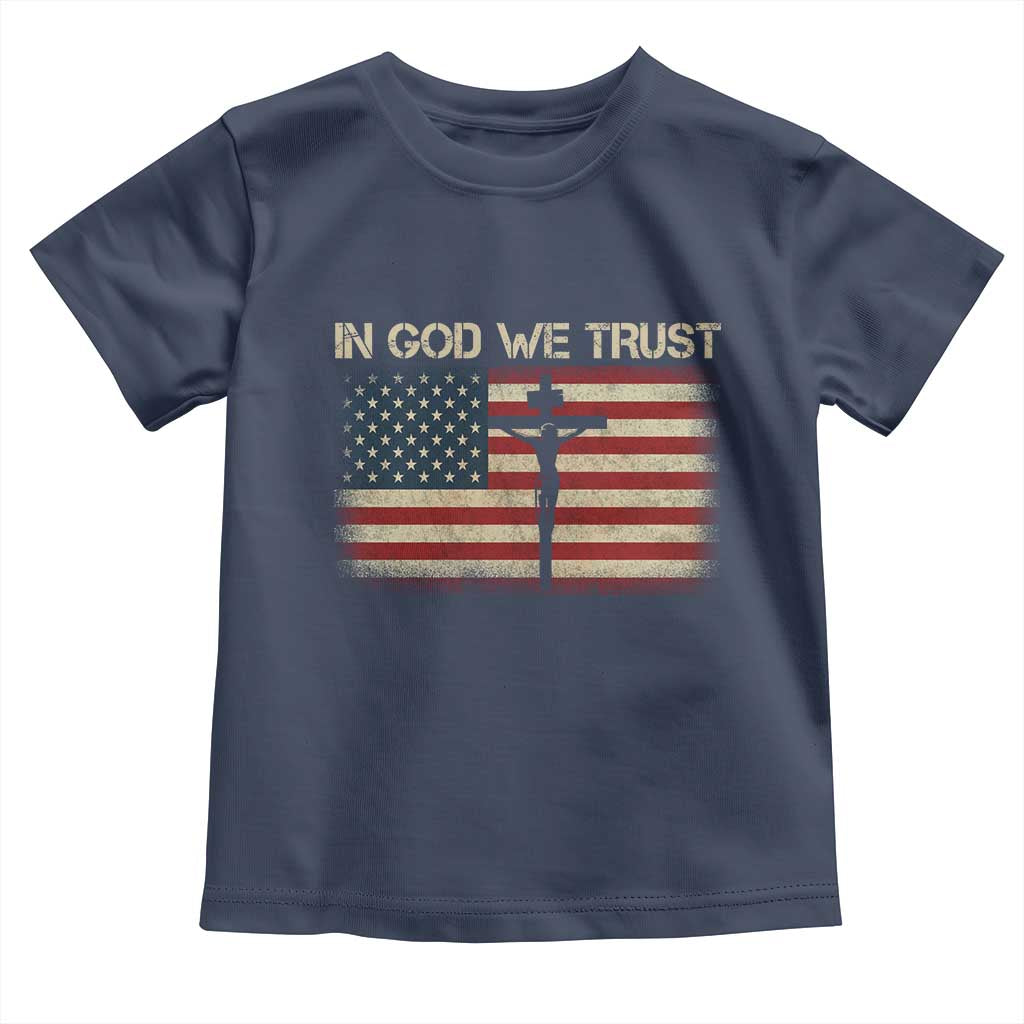 Christian USA Flag Toddler T Shirt American Christ Faith Cross Patriotic In God We Trust
