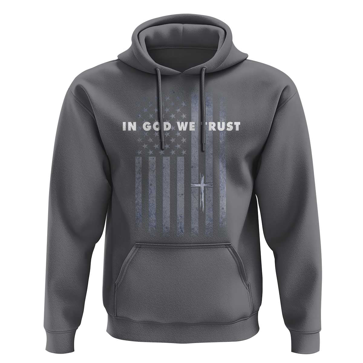 USA Flag Religious Quote Hoodie In God We Trust American Patriotic Faith 4th of July Cross