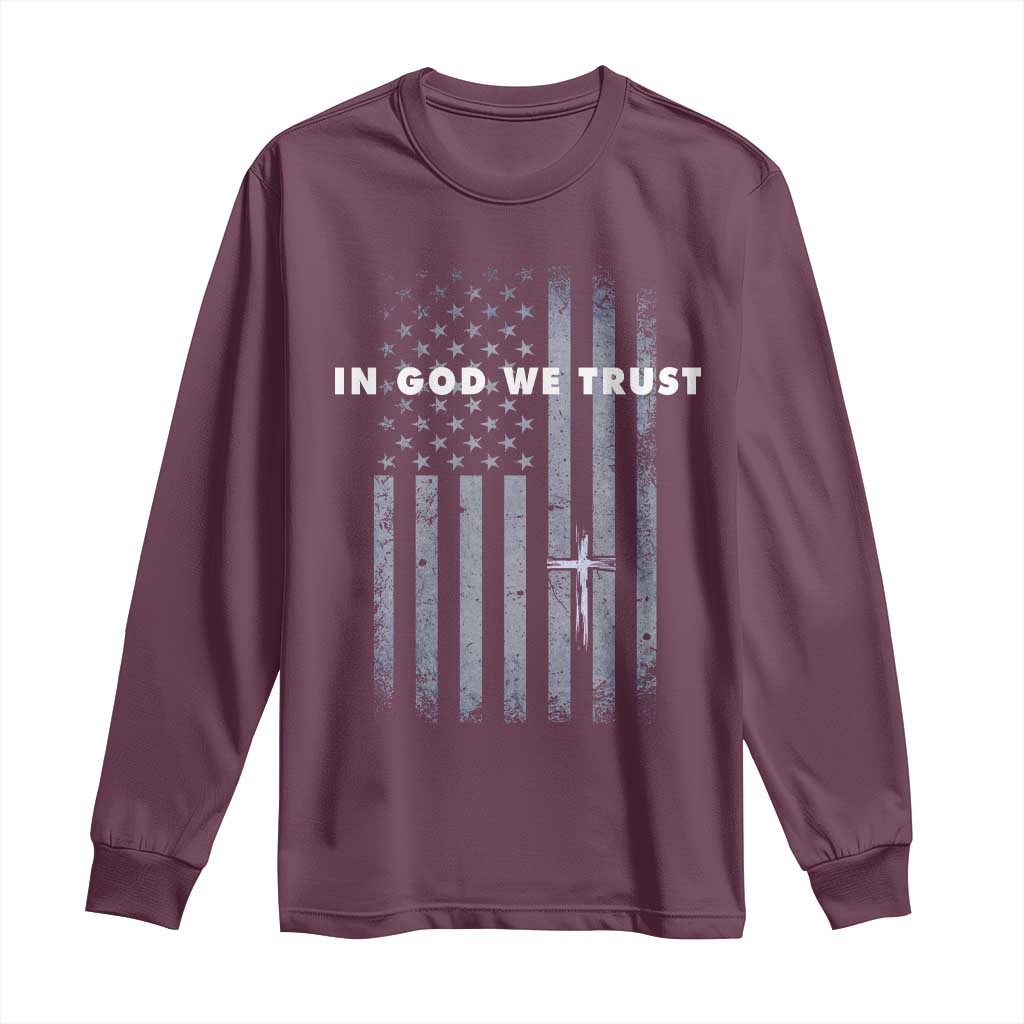 USA Flag Religious Quote Long Sleeve Shirt In God We Trust American Patriotic Faith 4th of July Cross