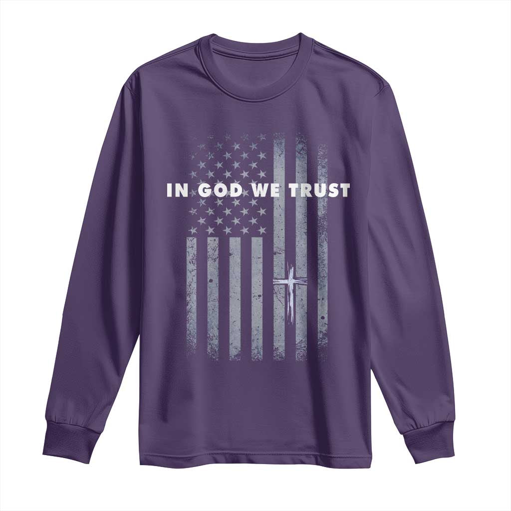 USA Flag Religious Quote Long Sleeve Shirt In God We Trust American Patriotic Faith 4th of July Cross