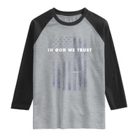 USA Flag Religious Quote Raglan Shirt In God We Trust American Patriotic Faith 4th of July Cross