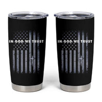 USA Flag Religious Quote Tumbler Cup In God We Trust American Patriotic Faith 4th of July Cross