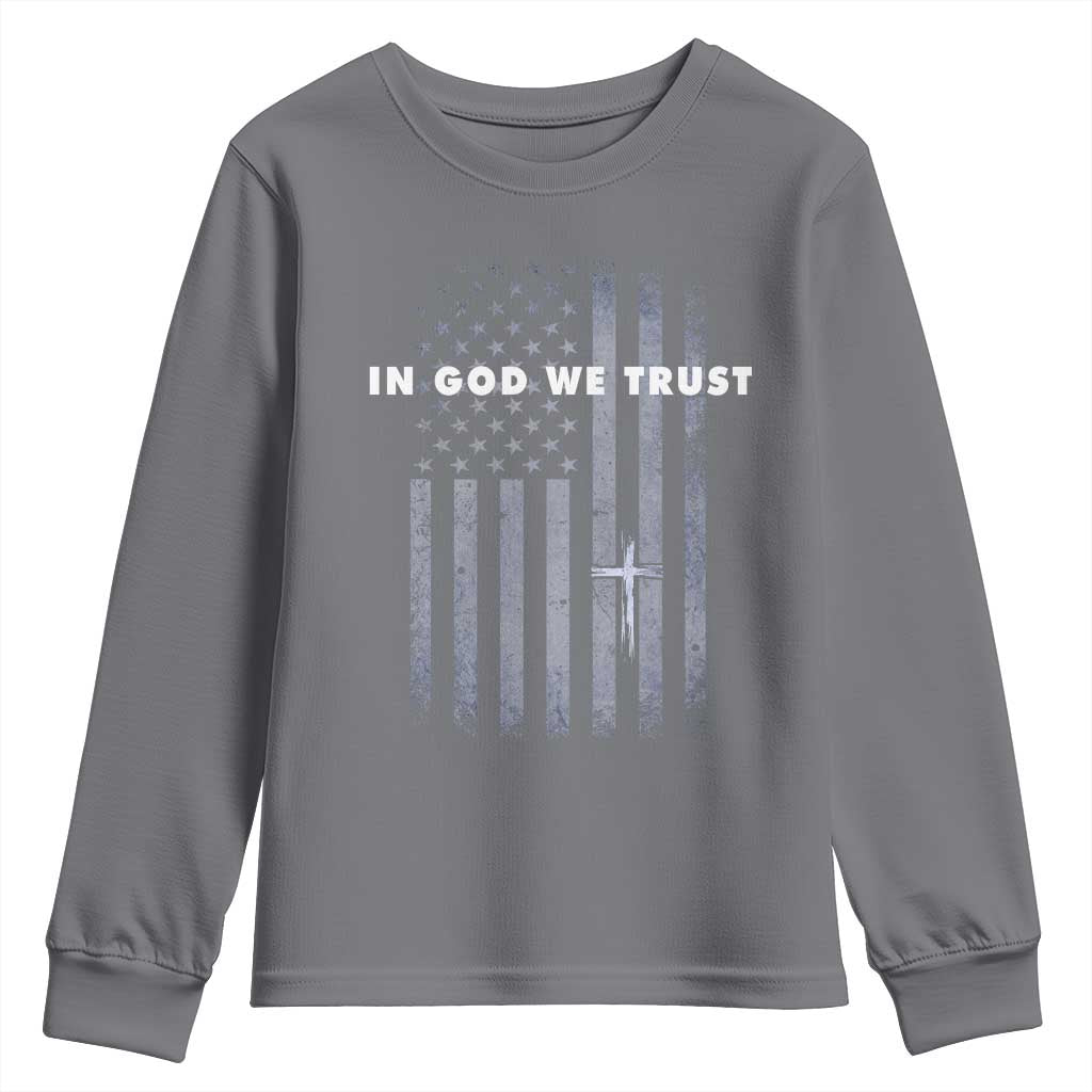 USA Flag Religious Quote Youth Sweatshirt In God We Trust American Patriotic Faith 4th of July Cross