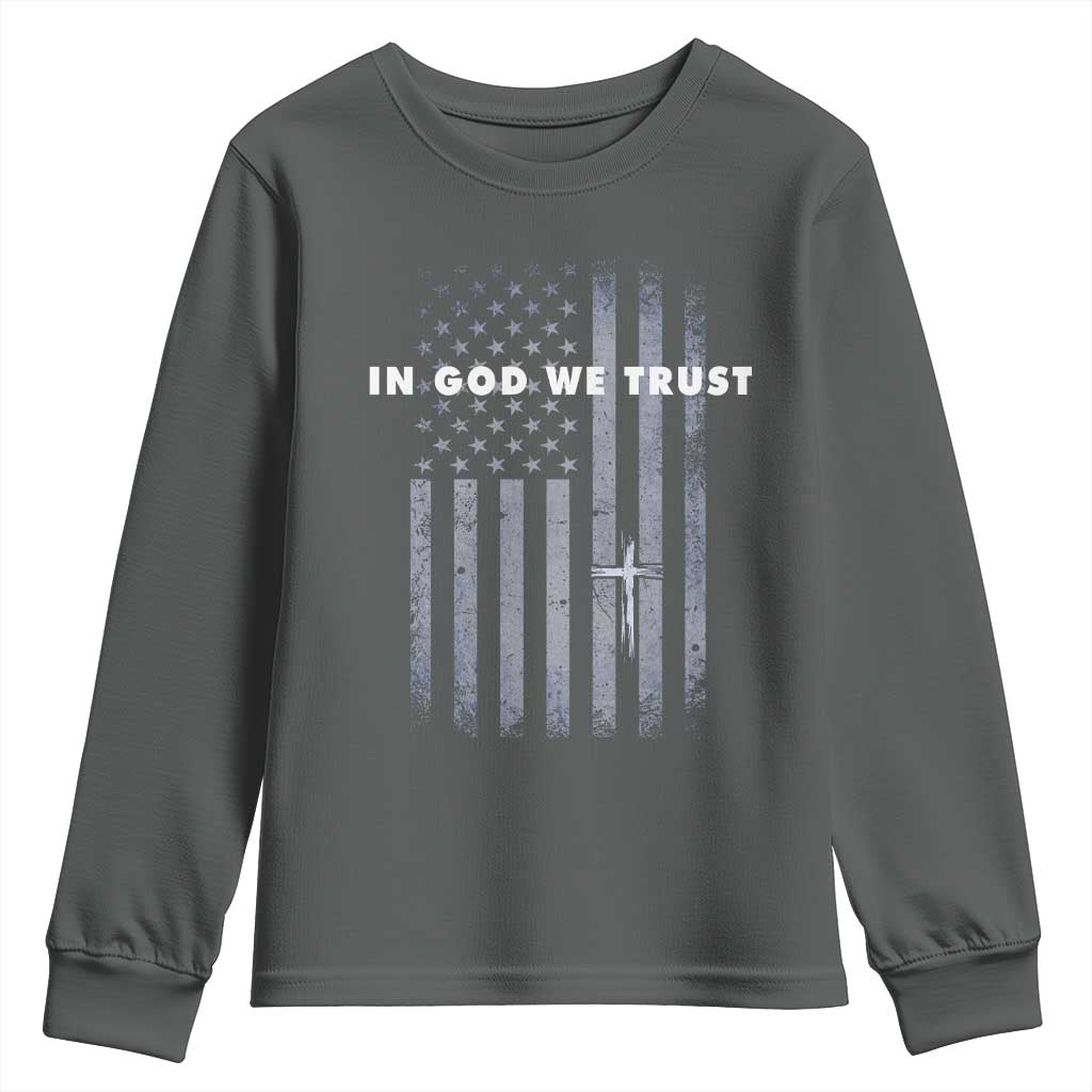 USA Flag Religious Quote Youth Sweatshirt In God We Trust American Patriotic Faith 4th of July Cross