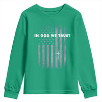 USA Flag Religious Quote Youth Sweatshirt In God We Trust American Patriotic Faith 4th of July Cross