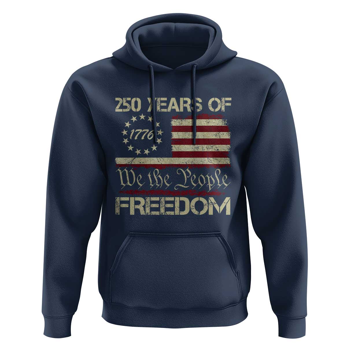 250 Years United States Hoodie We The People 1776 2026 Flag Memorial Day Patriotic 250th Birthday